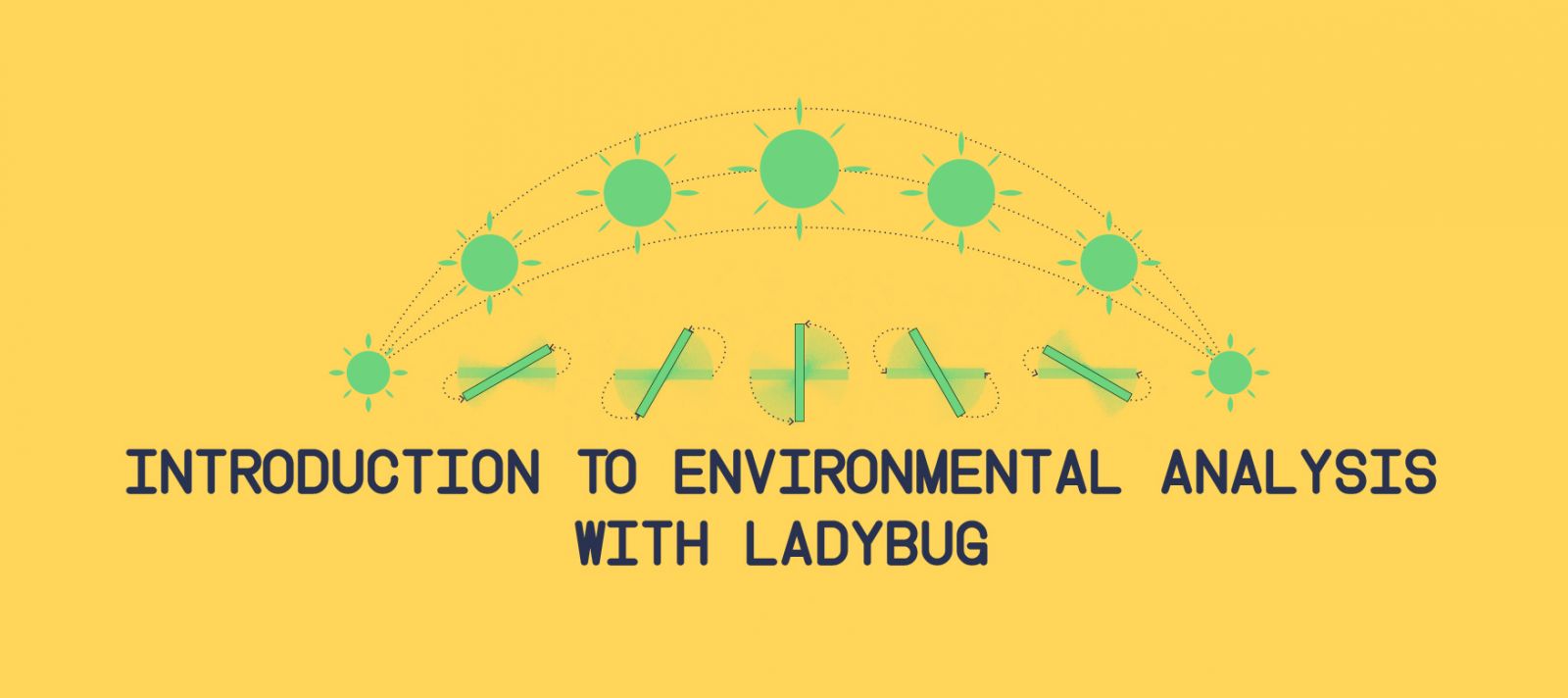 Introduction to Environmental Analysis with Ladybug